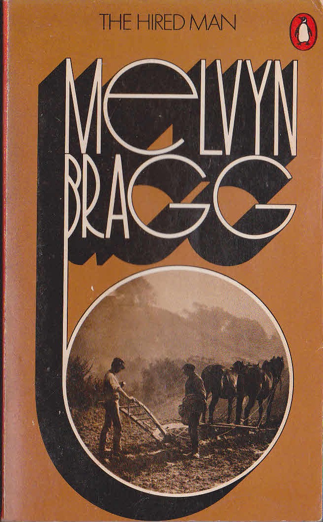 Melvyn Bragg  THE HIRED MAN front book cover image