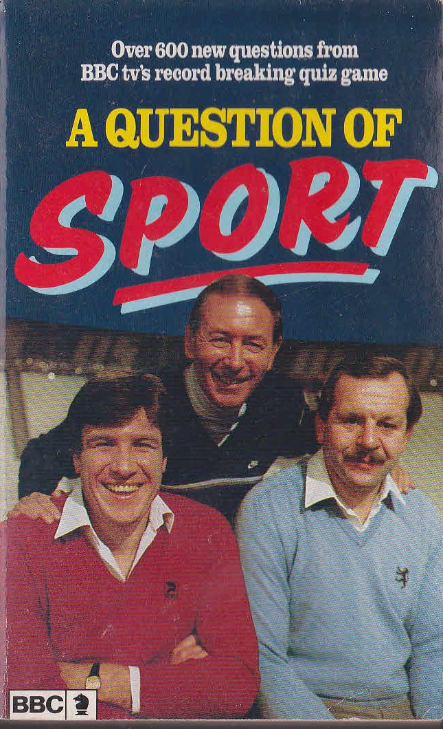 TV-and-Film-tie-ins   A QUESTION OF SPORT. Quiz Book (Bill Beaumont & Emlyn Hughes) front book cover image