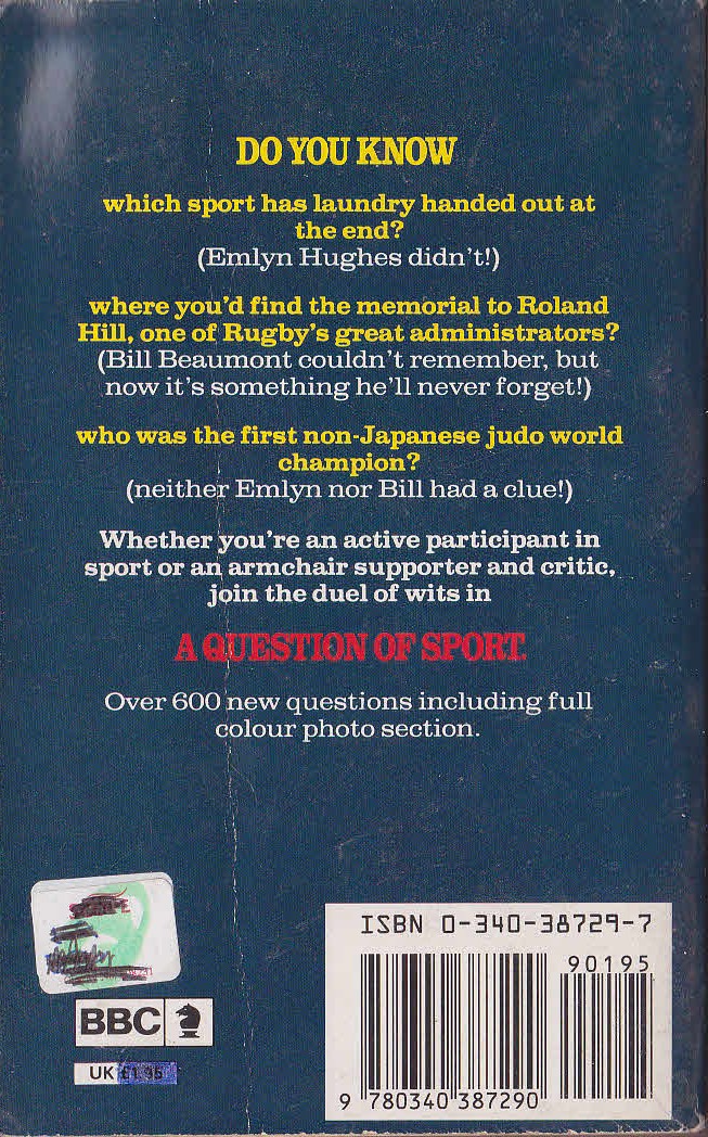 TV-and-Film-tie-ins   A QUESTION OF SPORT. Quiz Book (Bill Beaumont & Emlyn Hughes) magnified rear book cover image
