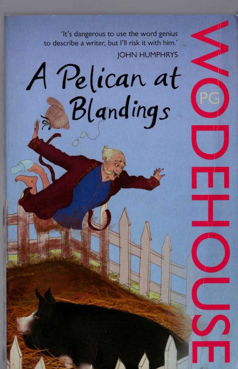 P.G. Wodehouse  A PELICAN AT BLANDINGS front book cover image