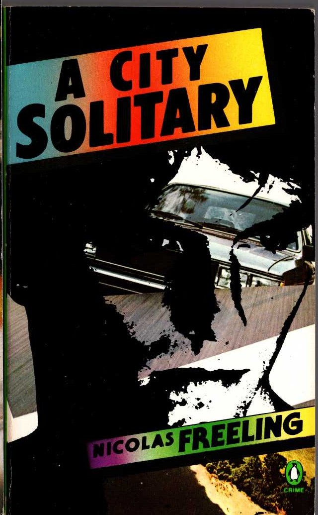 Nicolas Freeling  A CITY SOLITARY front book cover image