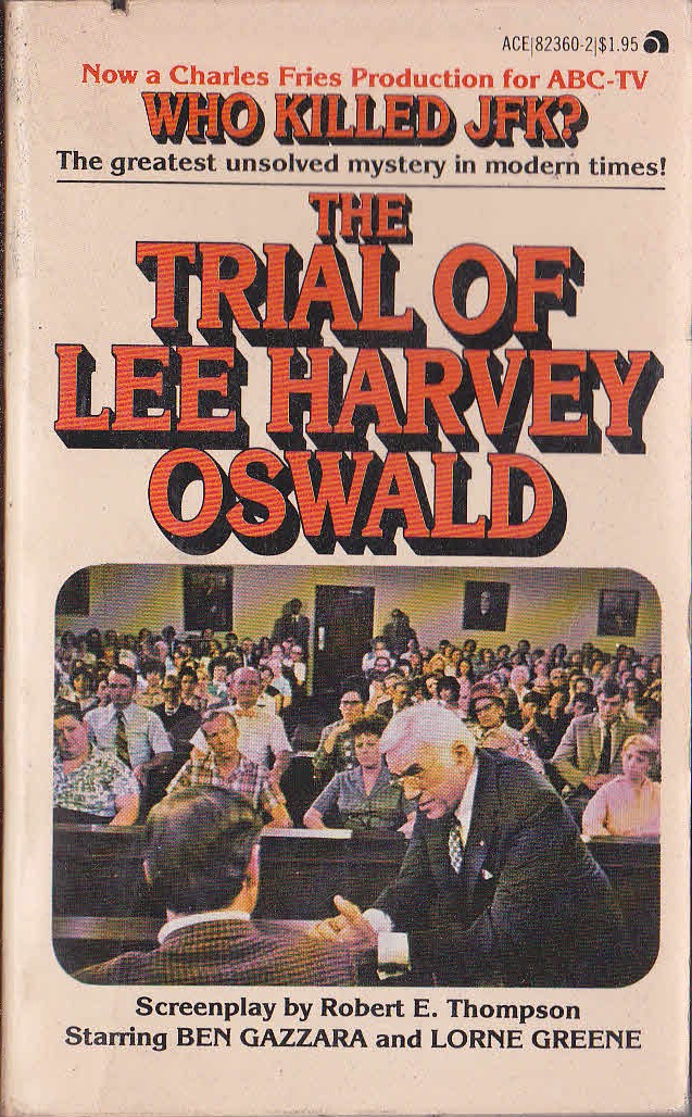 Robert E. Thompson  THE TRIAL OF LEE HARVEY OSWALD (Ben Gazzara) front book cover image