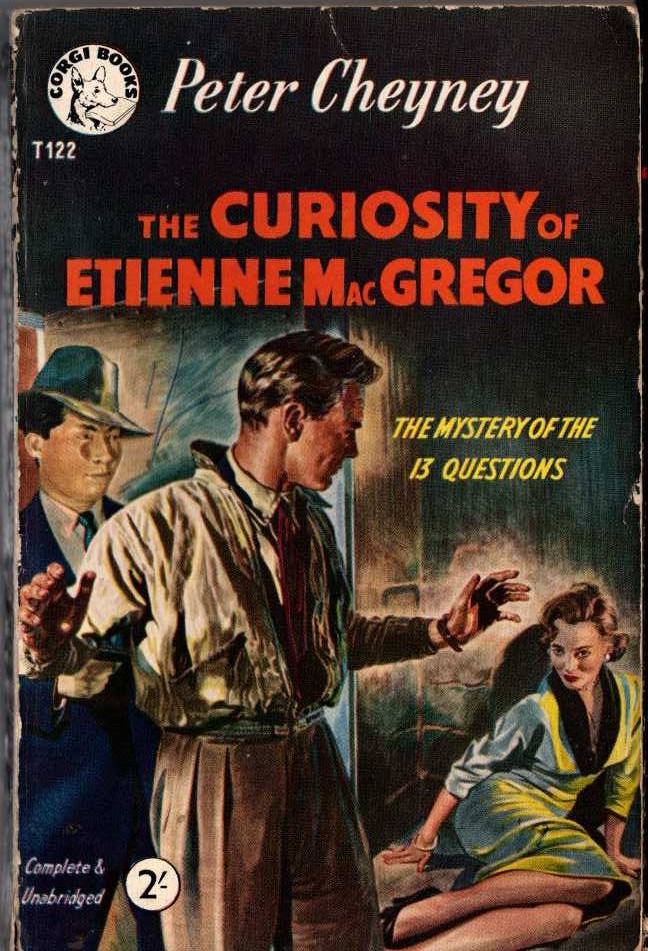 Peter Cheyney  THE CURIOSITY OF ETIENNE MacGREGOR front book cover image