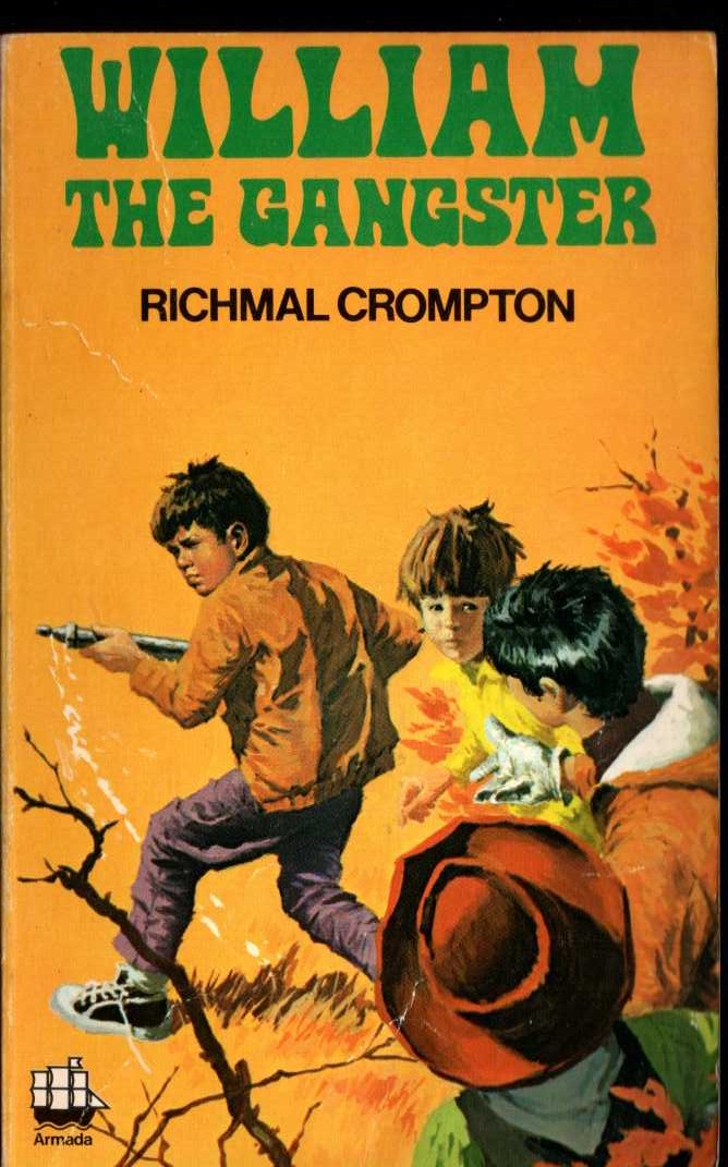 Richmal Crompton  WILLIAM - THE GANGSTER (TV tie-in) front book cover image