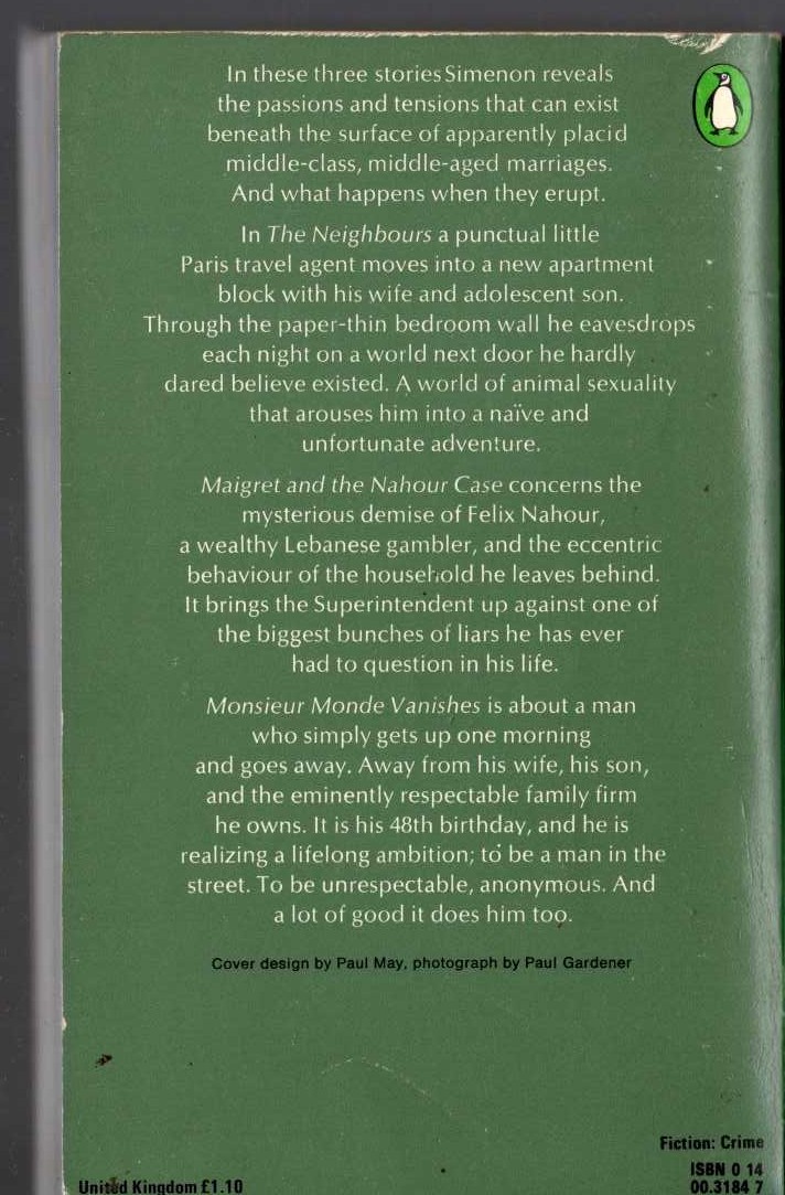 Georges Simenon  THE FIRST SIMENON OMNIBUS: THE NEIGHBOURS/ MAIGRET & THE NAHOUR CASE/ MONSIEUR MONDE VANISHES magnified rear book cover image