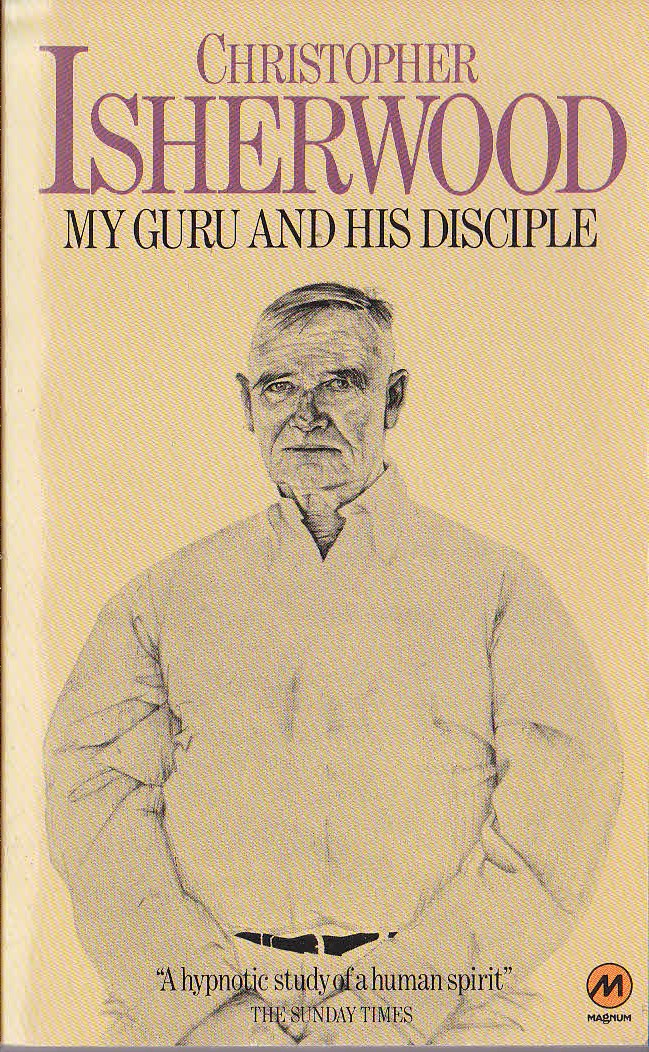 Christopher Isherwood  MY GURU AND HIS DISCIPLE (Autobiography) front book cover image