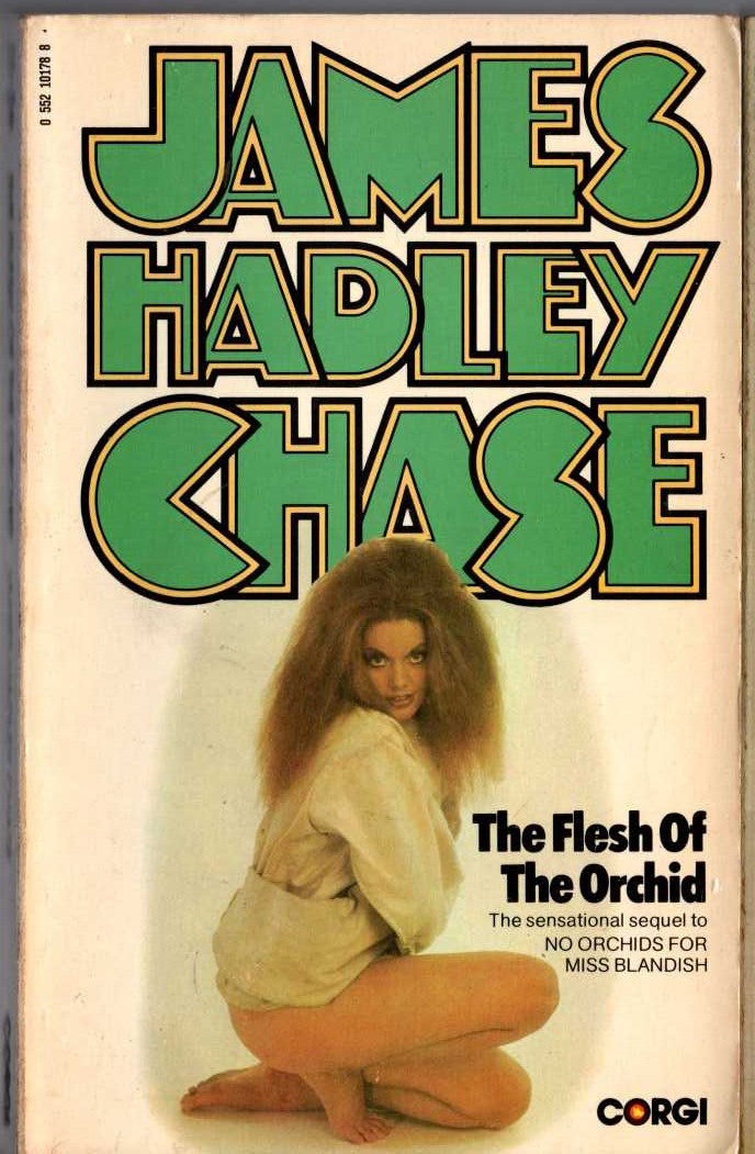 James Hadley Chase  THE FLESH OF THE ORCHID front book cover image