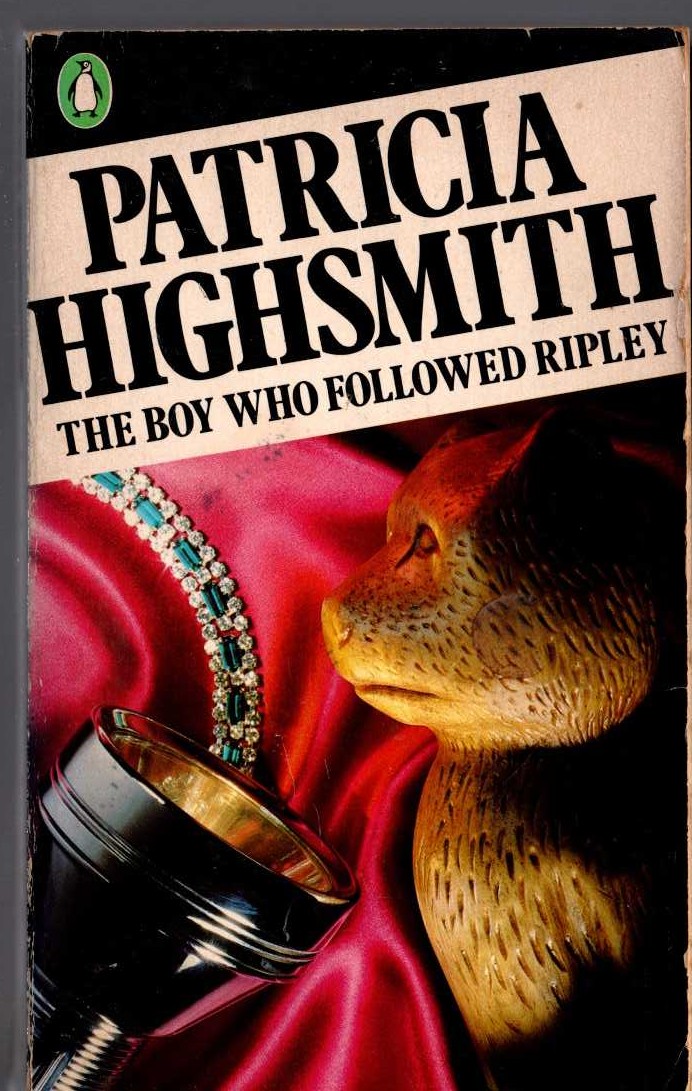 Patricia Highsmith  THE BOY WHO FOLLOWED RIPLEY front book cover image