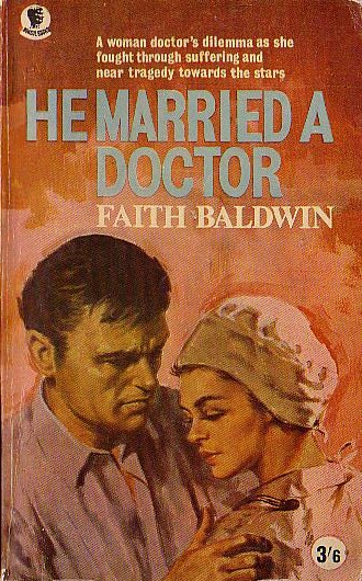 Faith Baldwin  HE MARRIED A DOCTOR front book cover image