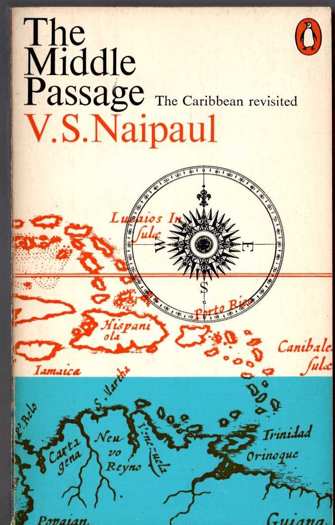 V.S. Naipaul  THE MIDDLE PASSAGE. The Caribbean revisited front book cover image