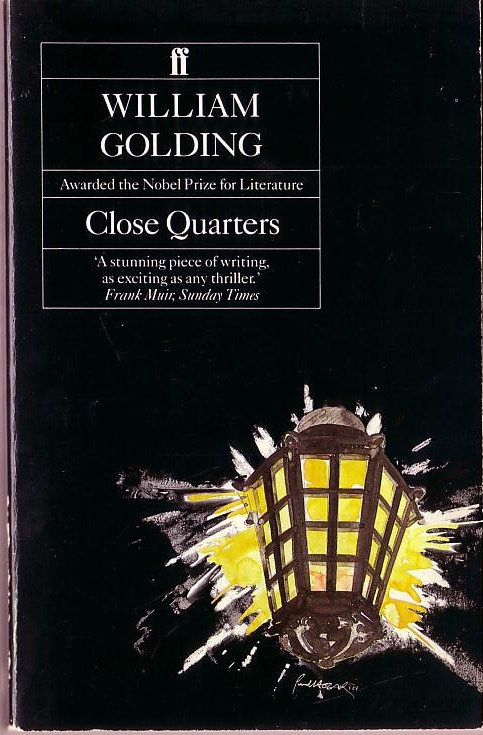 William Golding  CLOSE QUARTERS front book cover image