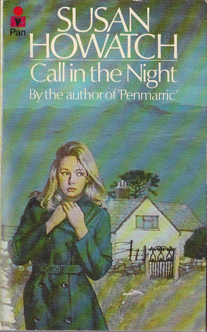 Susan Howatch  CALL IN THE NIGHT front book cover image