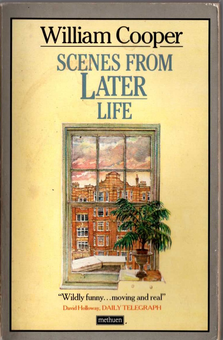 William Cooper  SCENES FROM LATER LIFE front book cover image