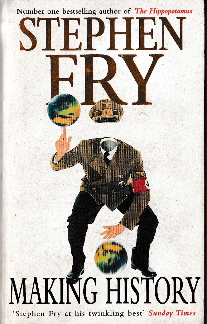 Stephen Fry  MAKING HISTORY front book cover image