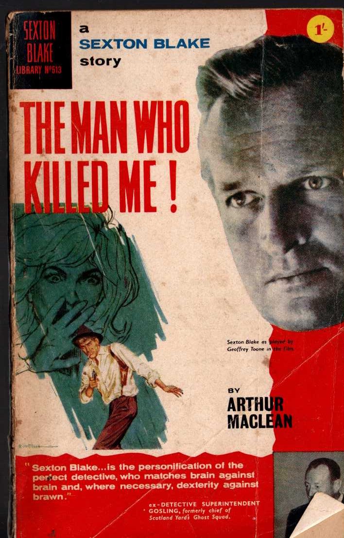 Arthur Maclean  THE MAN WHO KILLED ME! (Sexton Blake) front book cover image