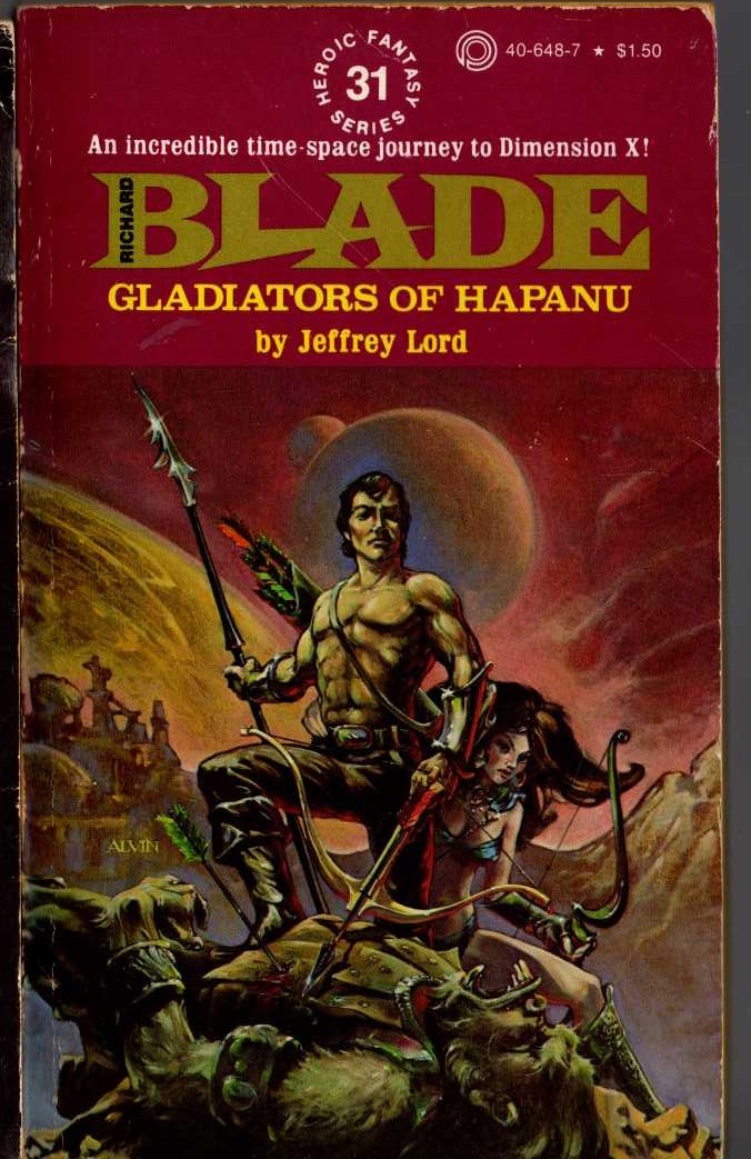 Jeffrey Lord  BLADE 31: GLADIATORS OF HAPANU front book cover image