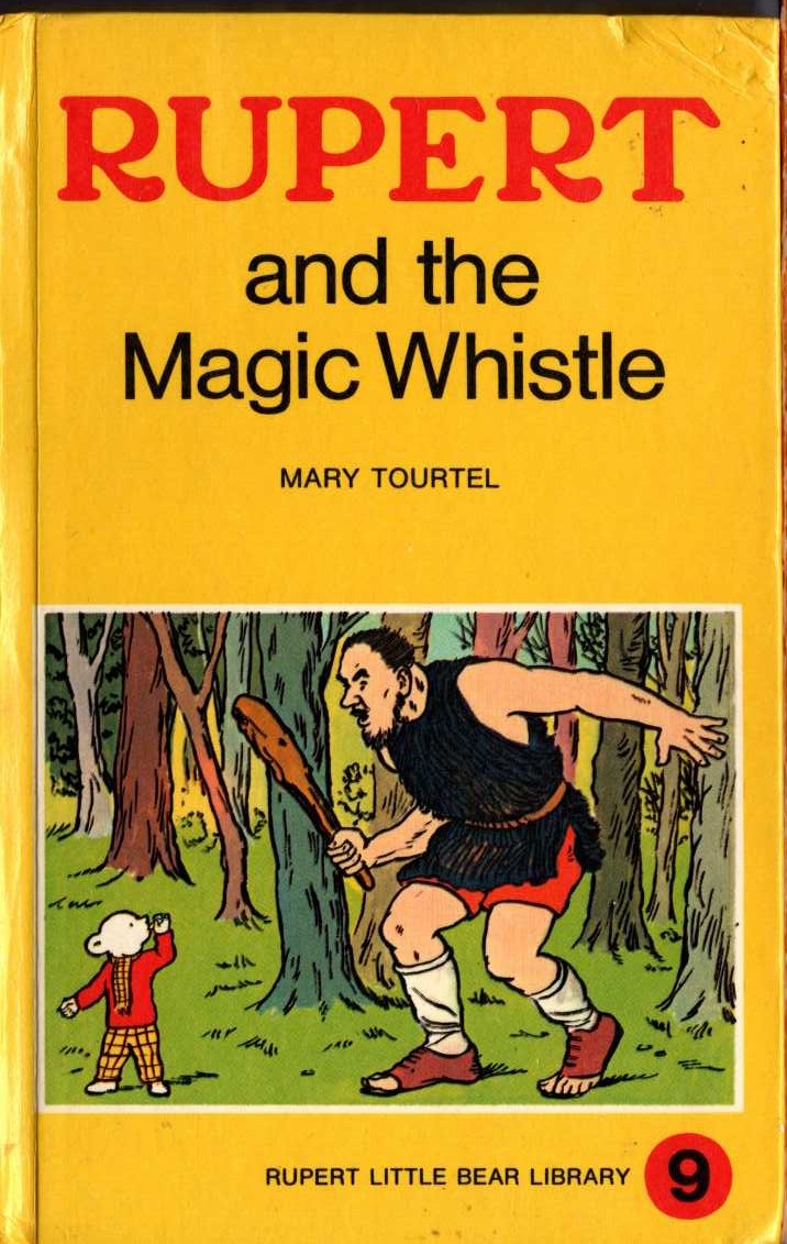 RUPERT AND THE MAGIC WHISTLE front book cover image