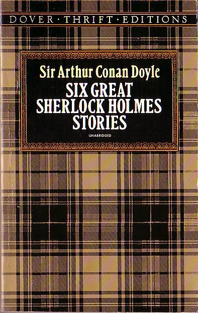 Sir Arthur Conan Doyle  SIX GREAT SHERLOCK HOLMES STORIES front book cover image