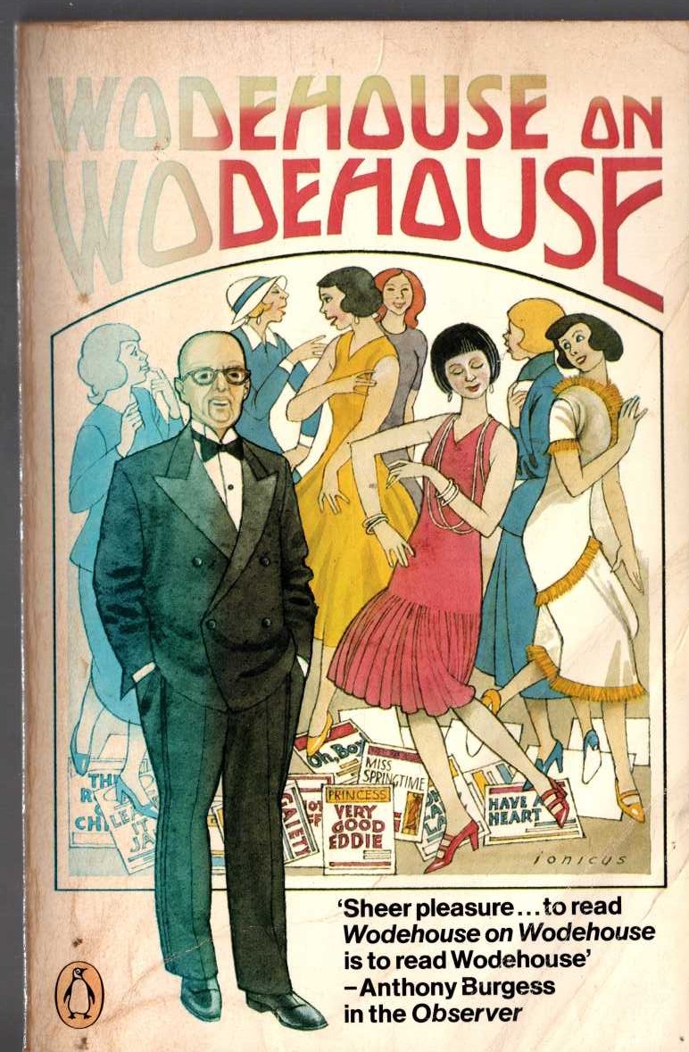 P.G. Wodehouse  WODEHOUSE ON WODEHOUSE: BRING ON THE GIRLS/ PERFORMING FLEA/ OVER SEVENTY... front book cover image