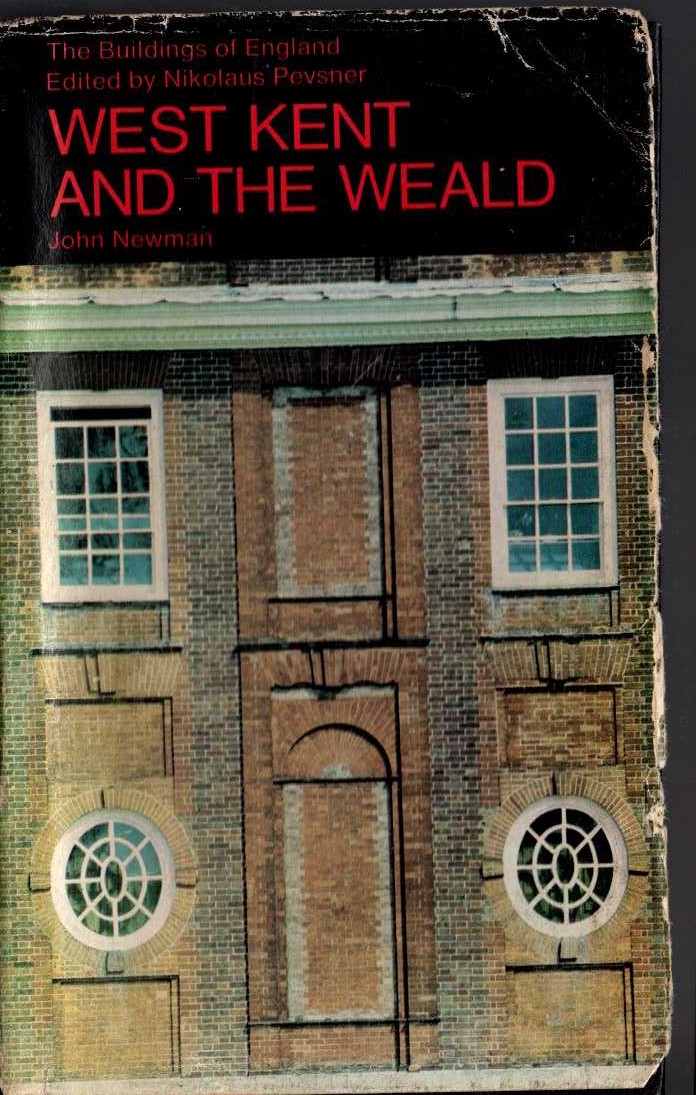 WEST KENT AND THE WEALD (Buildings of England) front book cover image