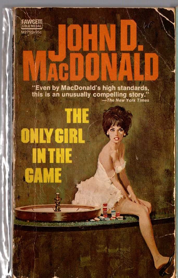 John D. MacDonald  THE ONLY GIRL IN THE GAME front book cover image