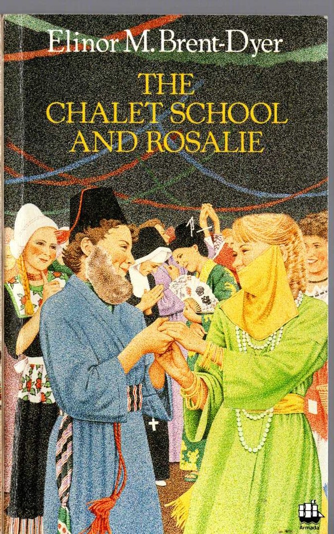 Elinor M. Brent-Dyer  THE CHALET SCHOOL AND ROSALIE front book cover image