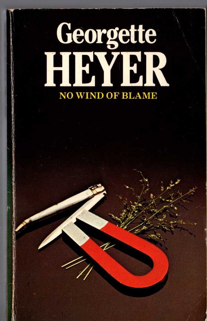 Georgette Heyer  NO WIND OF BLAME front book cover image