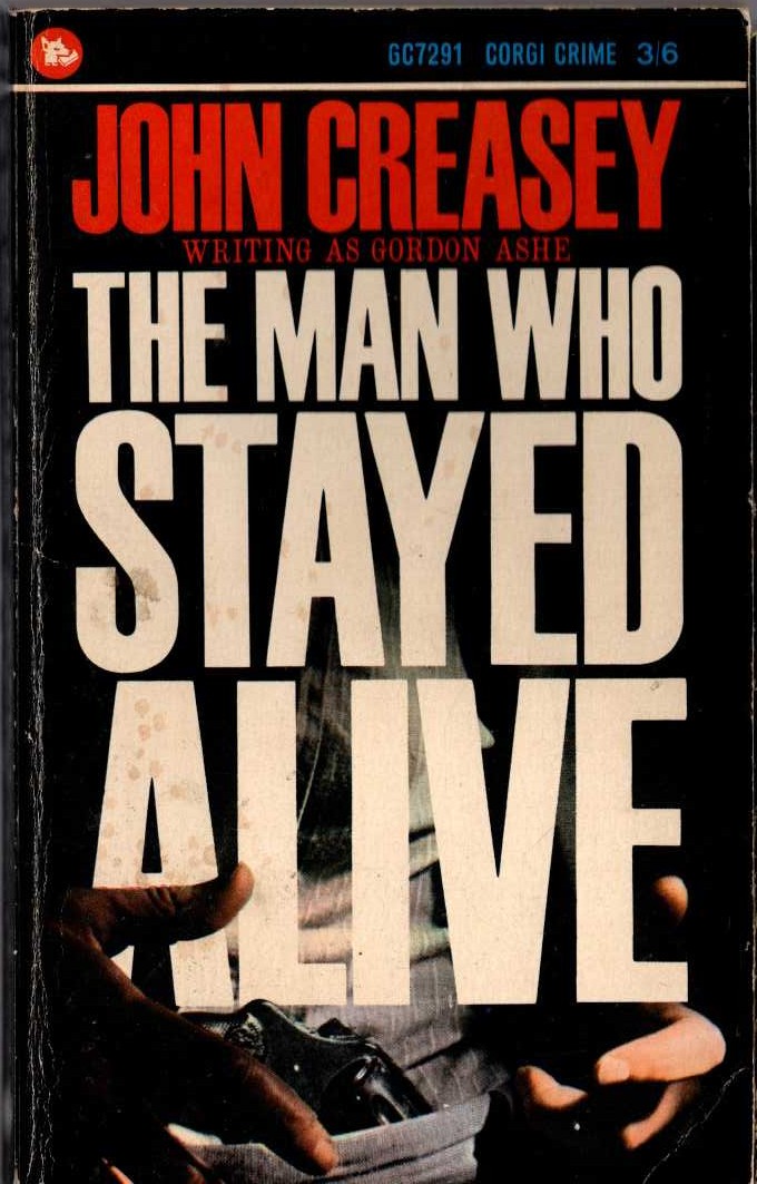 Gordon Ashe  THE MAN WHO STAYED ALIVE front book cover image