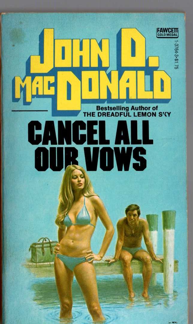 John D. MacDonald  CANCEL ALL OUR VOWS front book cover image