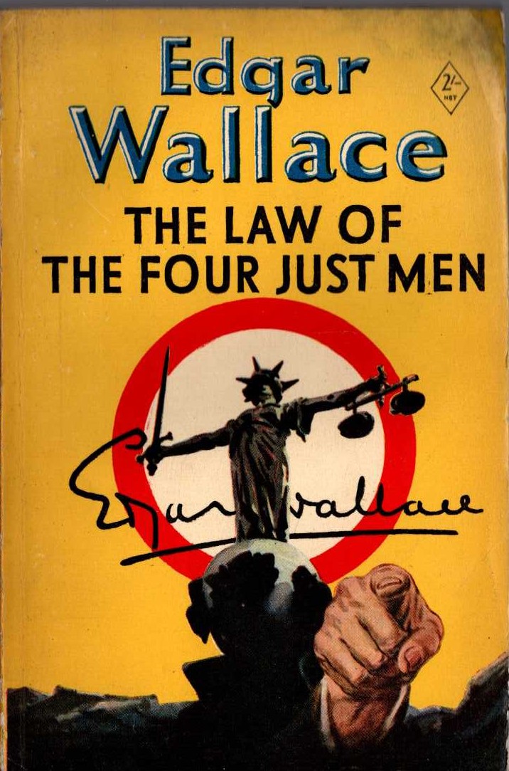 Edgar Wallace  THE LAW OF THE FOUR JUST MEN front book cover image