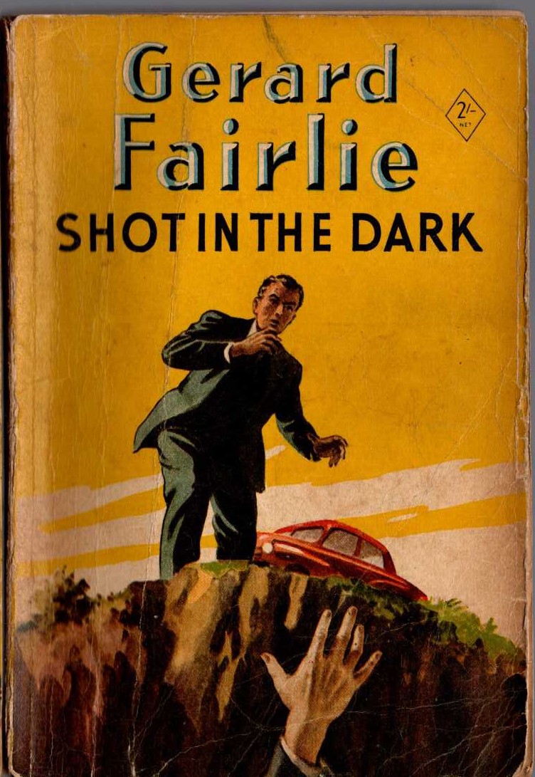 Gerard Fairlie  SHOT IN THE DARK front book cover image