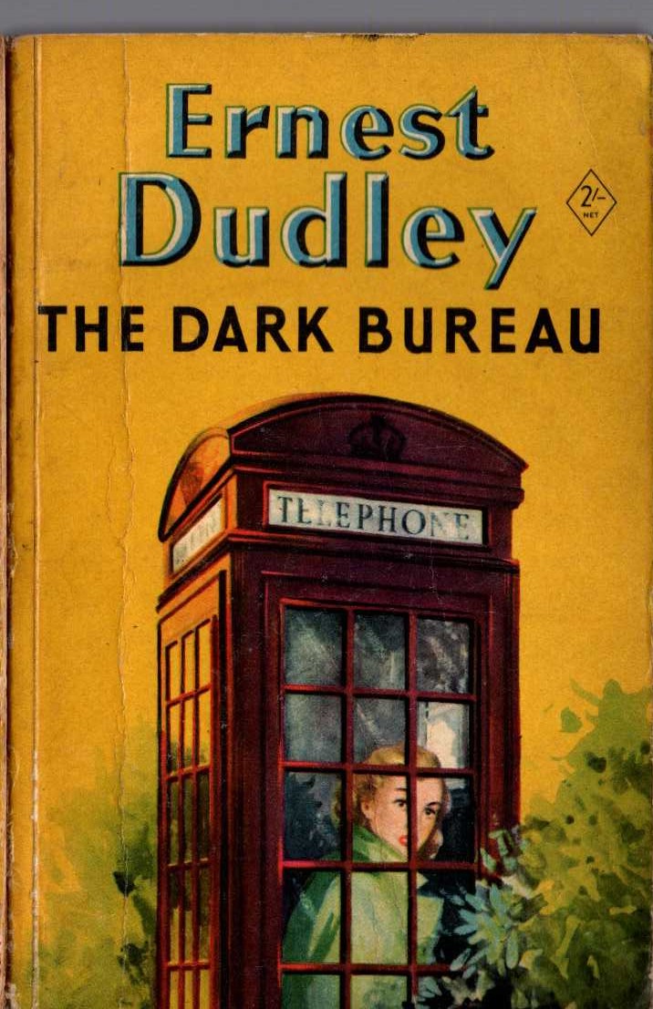 Ernest Dudley  THE DARK BUREAU front book cover image