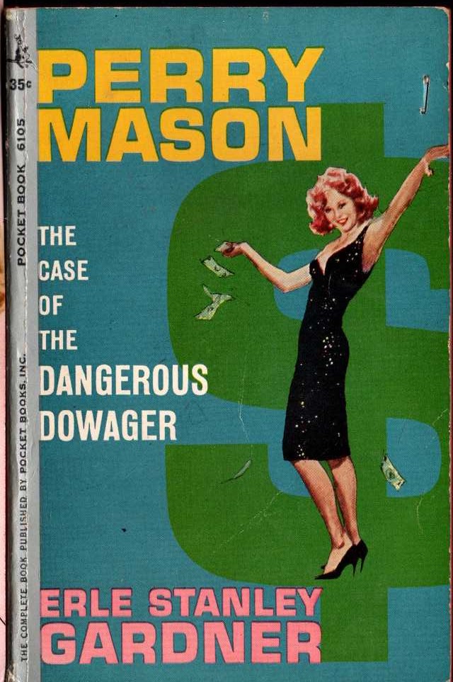 Erle Stanley Gardner  THE CASE OF THE DANGEROUS DOWAGER front book cover image