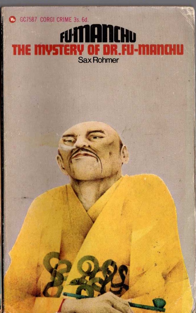 Sax Rohmer  THE MYSTERY OF DR, FU-MANCHU front book cover image