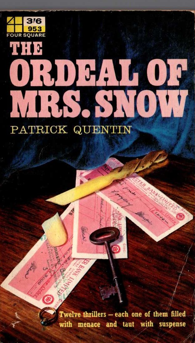 Patrick Quentin  THE ORDEAL OF MRS.SNOW front book cover image