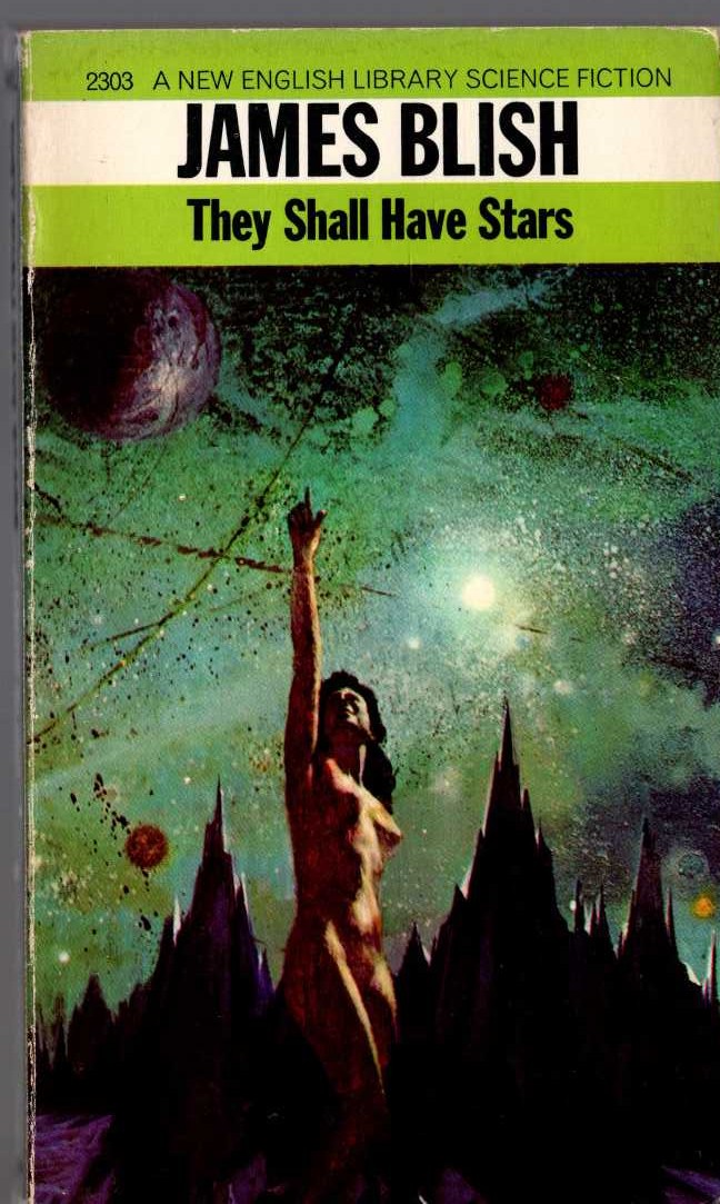 James Blish  THEY SHALL HAVE STARS front book cover image