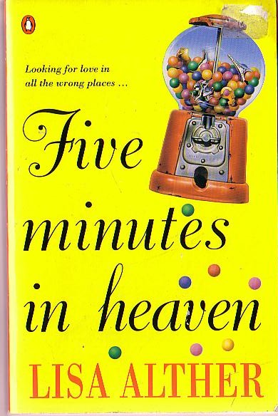 Lisa Alther  FIVE MINUTES IN HEAVEN front book cover image