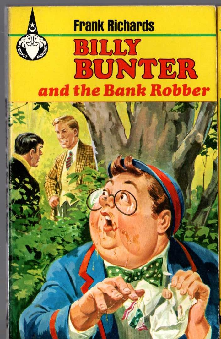 Frank Richards  BILLY BUNTER AND THE BANK ROBBER front book cover image