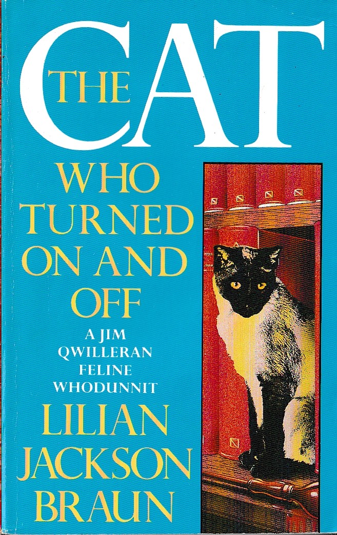 Lilian Jackson Braun  THE CAT WHO TURNED ON AND OFF front book cover image