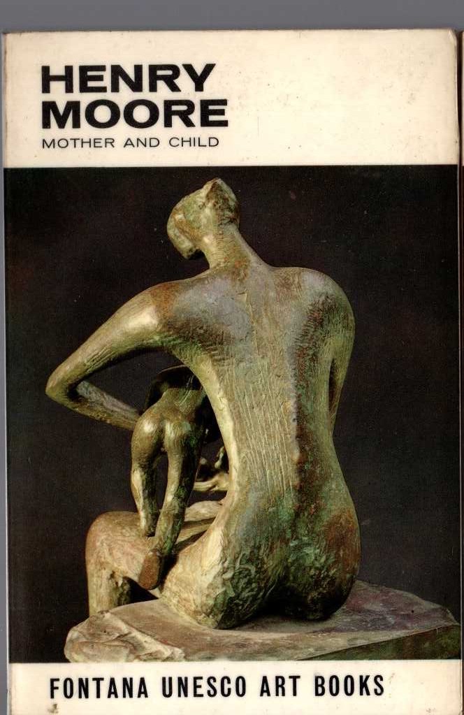 HENRY MOORE. Mother and Child text by Herbert Read front book cover image