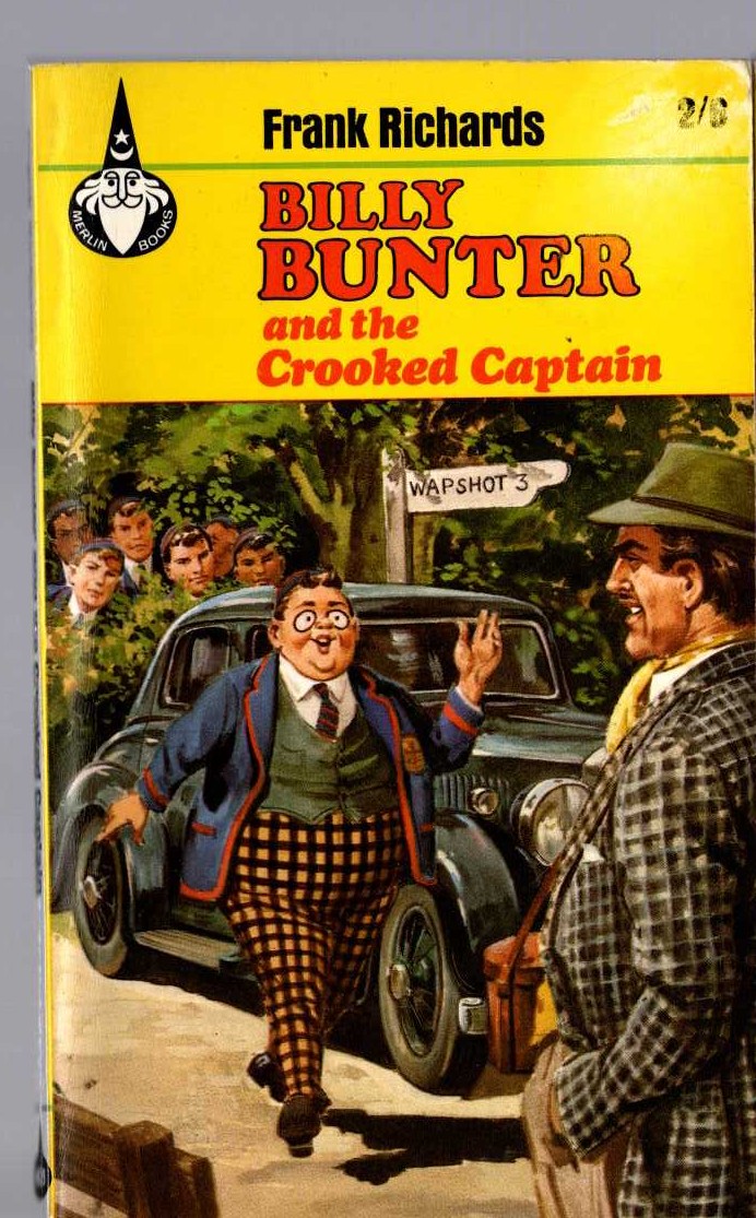 Frank Richards  BILLY BUNTER AND THE CROOKED CAPTAIN front book cover image