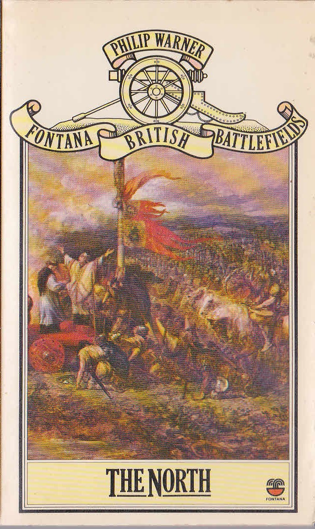 Philip Warner  BRITISH BATTLEFIELDS: THE NORTH front book cover image