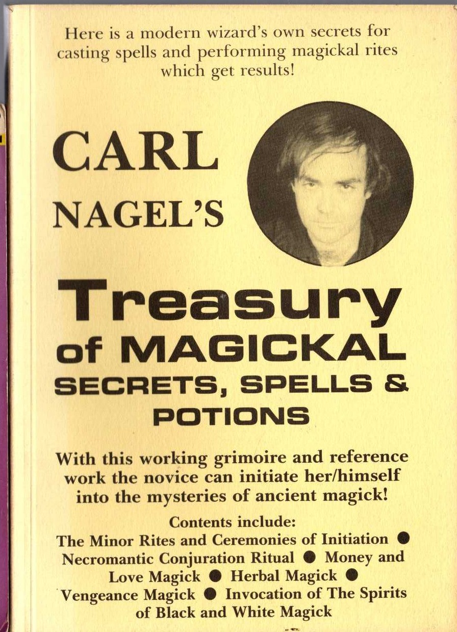 Carl Nagel  CARL NAGEL'S TREASURY OF MAGICKAL SECRETS, SPELLS & POTIONS front book cover image