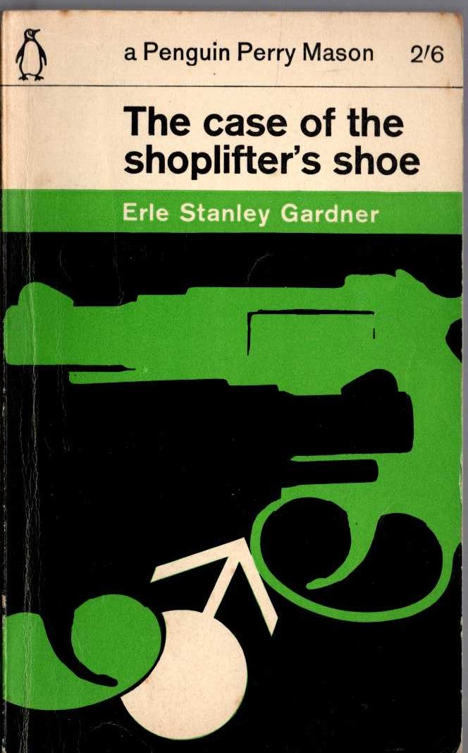 Erle Stanley Gardner  THE CASE OF THE SHOPLIFTER'S SHOE front book cover image