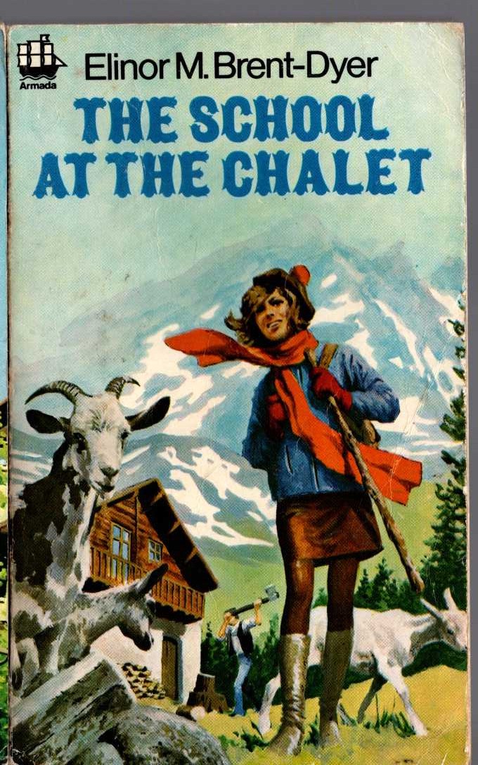 Elinor M. Brent-Dyer  THE SCHOOL AT THE CHALET front book cover image