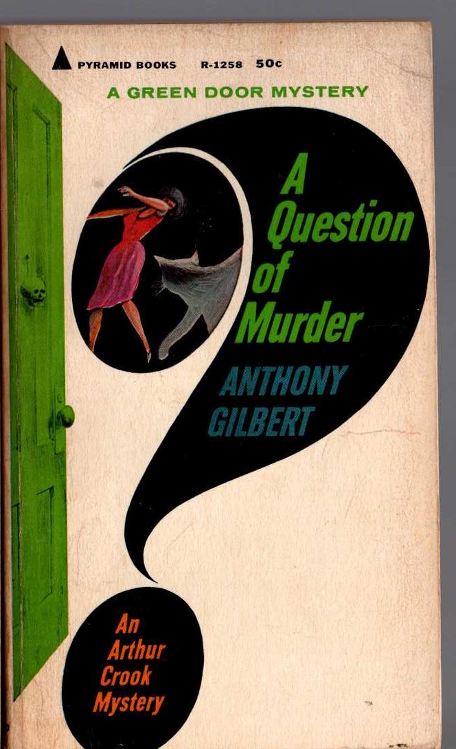 Anthony Gilbert  A QUESTION OF MURDER front book cover image