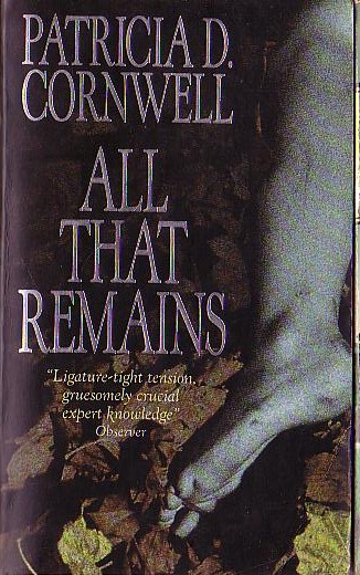 Patricia Cornwell  ALL THAT REMAINS front book cover image