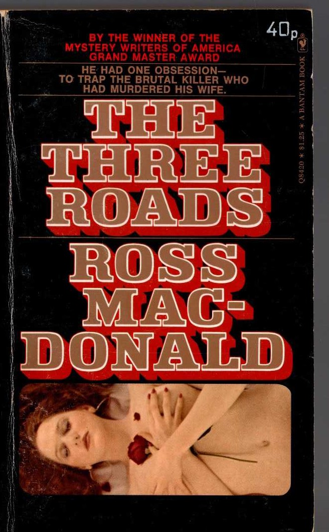 Ross Macdonald  THE THREE ROADS front book cover image