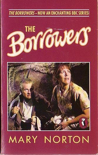 Mary Norton  THE BORROWERS (BBC TV: Ian Holme, Penelope Wilton..) front book cover image