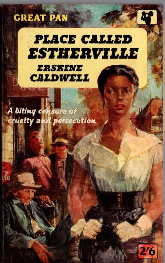 Erskine Caldwell  PLACE CALLED ESTERVILLE front book cover image